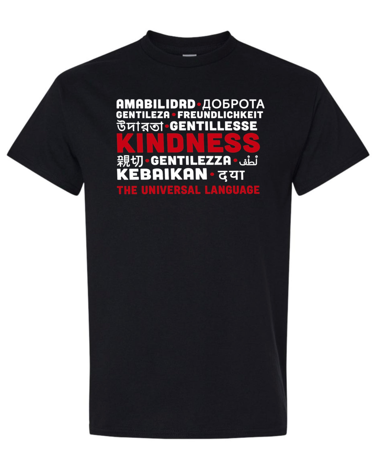 Kindness: The Universal Language Tee